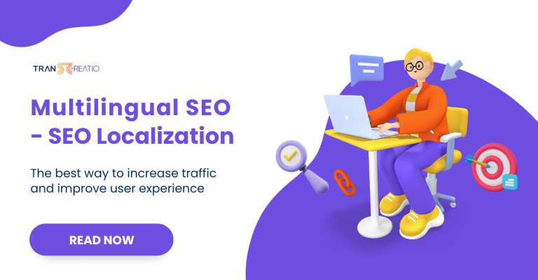 MULTI-LINGUAL SEO - THE BEST TO INCREASE TRAFFIC AND IMPROVE CUSTOMER EXPERIENCE