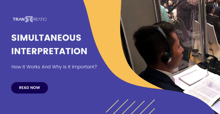 Simultaneous Interpretation - How It Works And Why Is It Important?