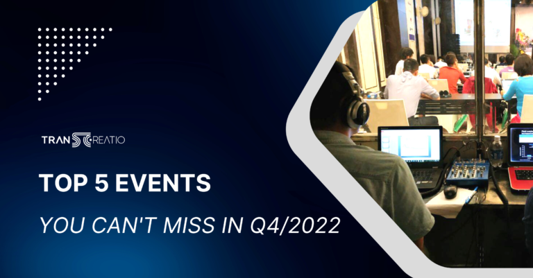 Top 5 Upcoming Events You Can't Miss In Q4/2022